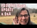 Big Show UPDATES and Q&amp;A Big Family Homestead