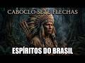 CENTRO DE UMBANDA CABOCLO SETE FLECHAS Híbridos, the Spirits of Brazil