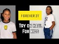 FOREVER21 Clothing Haul For Kids | Try on Haul | Girls | Preteens | Size 13/14