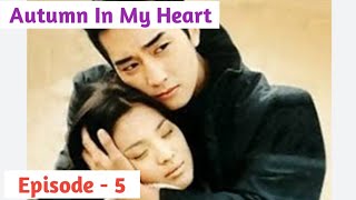 Episode - 5 || Autumn In My Heart Explained in Thadou Kuki