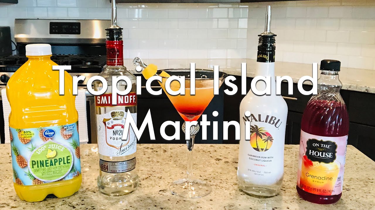Tropical Island Martini YouTube