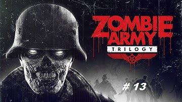 Zombie Army Trilogy: Forest of Corpses (Mission 13) Coop