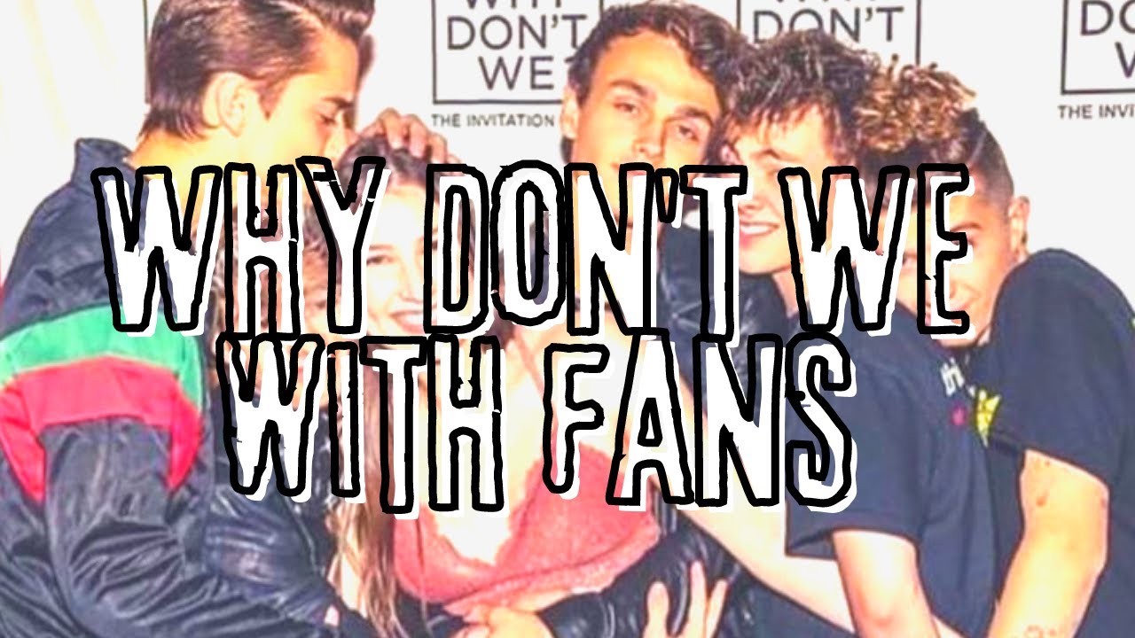 Why Don't We Cute moments with Fans