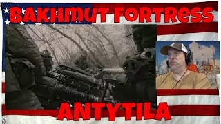 ANTYTILA - Bakhmut Fortress / Official video - REACTION - Proud Warriors