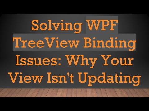 Solving WPF TreeView