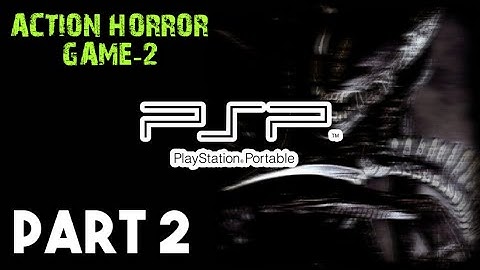 PSP ACTION HORROR GAME-2 Walkthrough Gameplay 1080p60 Part 2 • PSP Emulator Android iOS