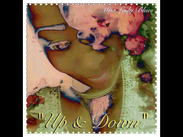 Miss Lady Blues - Up and Down
