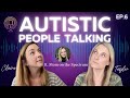 Autistic people talking ep 6 podcast ft taylor heaton momonthespectrum
