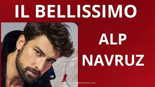 Alp Navruz: Le foto più belle ❤ 