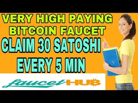 VERY HIGH PAYING BITCOIN FAUCET || CLAIM 30 SATOSHI EVERY 5 MIN || INSTANT FAUCETHUB