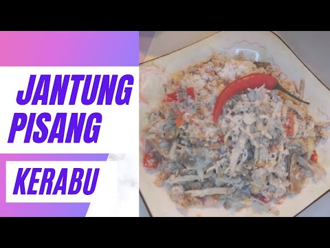 Resepi Kerabu Jantung Pisang Utara Recipe