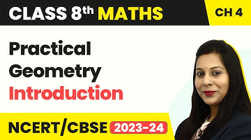Practical Geometry - Introduction | Class 8 Maths | CBSE NCERT
