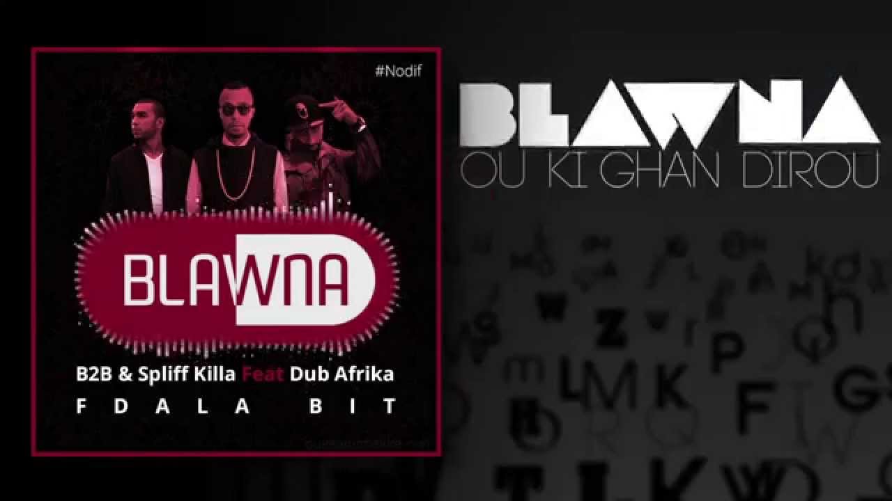 Смотреть «B2B & SPLIFF KILLA feat DUB AFRIKA - BLAWNA ""PRODUCED BY FDALA BIT""» на YouTube Смотреть «B2B & SPLIFF KILLA feat DUB AFRIKA - BLAWNA ""PRODUCED BY FDALA BIT""» на YouTube