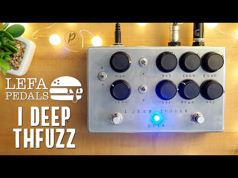 Capa de Lefa Pedals I DEEP THFUZZ