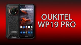 Oukitel WP19 Pro - стало краще, але за менші кошти!