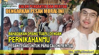 Uje. Pesan Moral Untuk Para Calon Pengantin Dan Calon Mertua