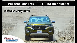 Test Drive  Prueba de Manejo / Peugeot LandTrek 1.9  150 Hp  350 Nm