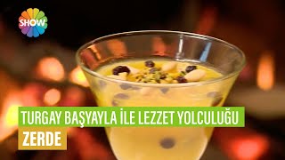 Zerde Tarifi Turgay Başyayla İle Lezzet Yolculuğu Resimi
