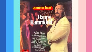 JAMES LAST - Happy Medley: Vieni Vieni / Maruzzella / I Want To Be Happy