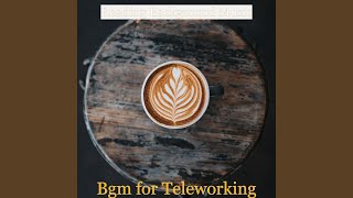 Sounds for Working Remotely