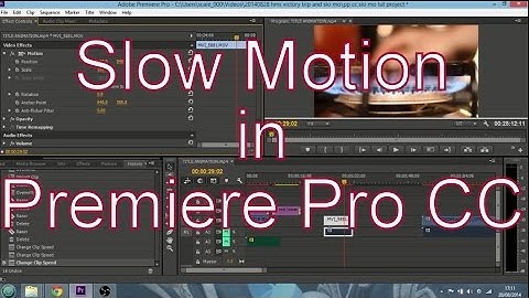 How To Create Slow Motion Video In Adobe Premiere Pro CC