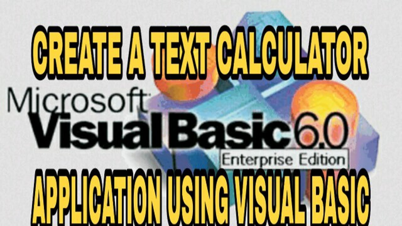 CREATE A TEXT CALCULATOR APPLICATION USING VISUAL BASIC - YouTube