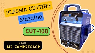 plasma cut 100 With inbuilt air compressor, How to Use plasma cutting machine, Cut-100 #gorang