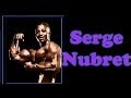 Serge Nubret - Bodybuilding Tips To Get Big