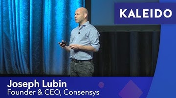 ConsenSys Overview, Joseph Lubin - Kaleido Launch Presentation, Consensus 2018