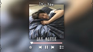 it’s you-ali gatie (sped up + reverb)