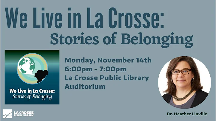 We Live in La Crosse: Stories of Belonging
