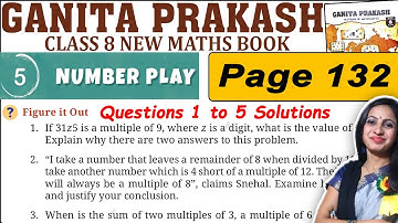 Class 8 Maths Ganita Prakash Solutions | Chapter 5 Number play | Page 132 Figure it out Explanation