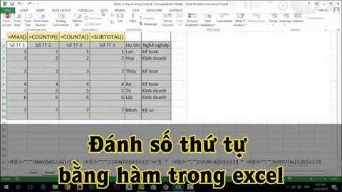 Đánh số thứ tự bằng hàm trong Excel -[Tối ưu hóa bằng hàm SUBTOTAL]