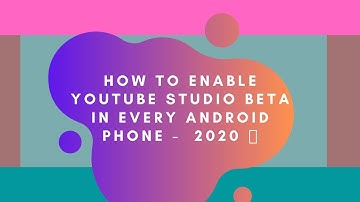 How to enable YouTube studio beta in every android phone -  2020 📱