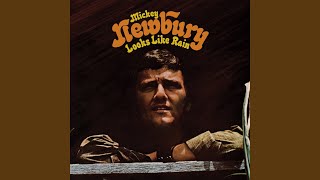 Looks Like Baby's Gone (Abridged) - Mickey Newbury