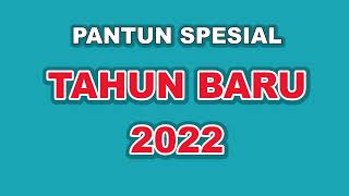 Pantun Tahun Baru 2022 | Pantun Ucapan  Selamat Tahun Baru 2022