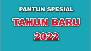 Pantun Tahun Baru 2022 | Pantun Ucapan  Selamat Tahun Baru 2022