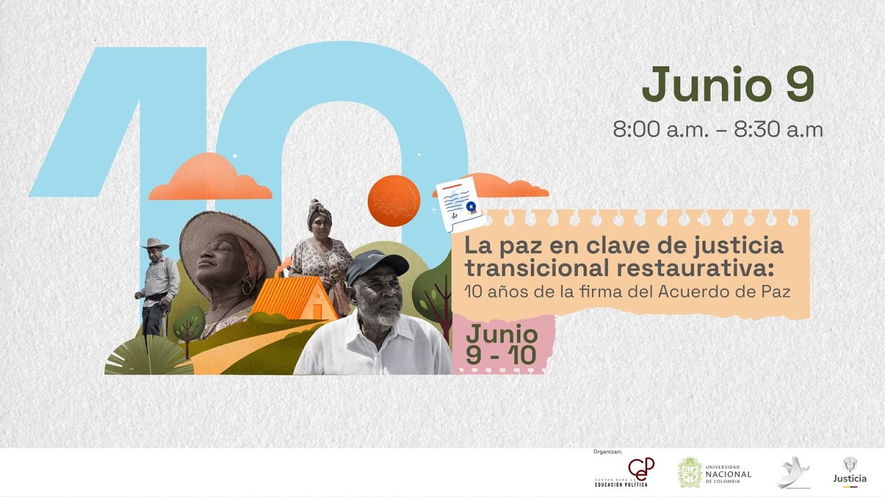 La paz en clave de justicia transicional restaurativa: 10 años de la firma del Acuerdo de Paz
