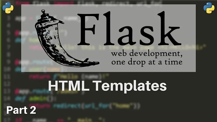 Flask Tutorial #2 - HTML Templates