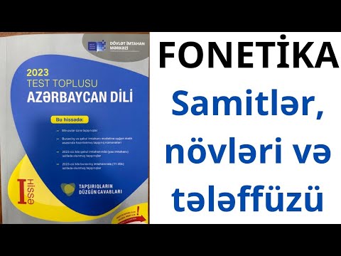 DİM 2023 Azərbaycan dili. FONETİKA. Samitər, növləri və tələffüzü. (050-537-91-87)