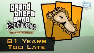 GTA San Andreas - '81 Years Too Late' Trophy Guide