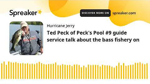 Ted Peck of Peck's Pool #9 guide service talk abou...