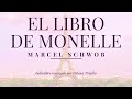Audiolibro completo: EL LIBRO DE MONELLE, DE MARCEL SCHWOB