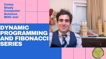 The Secret Of Dynamic Programming and Fibonacci Series | Study Computer Science With Me