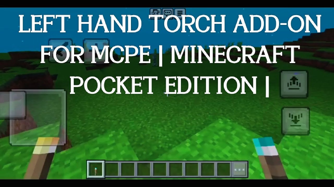 LEFT HAND TORCH ADD-ON FOR MCPE | MINECRAFT POCKET EDITION | #minecraft ...