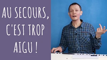 Comment chanter une chanson trop aiguë ?