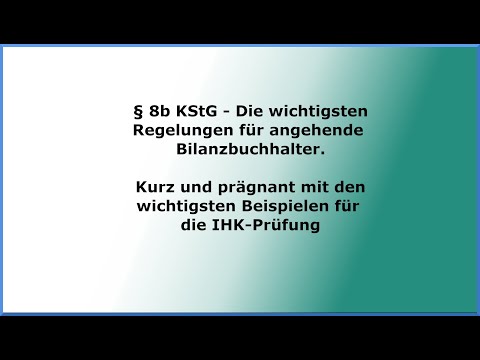 § 8b KStG - Die wichtigsten Regelungen für angehende Bilanzbuchhalter