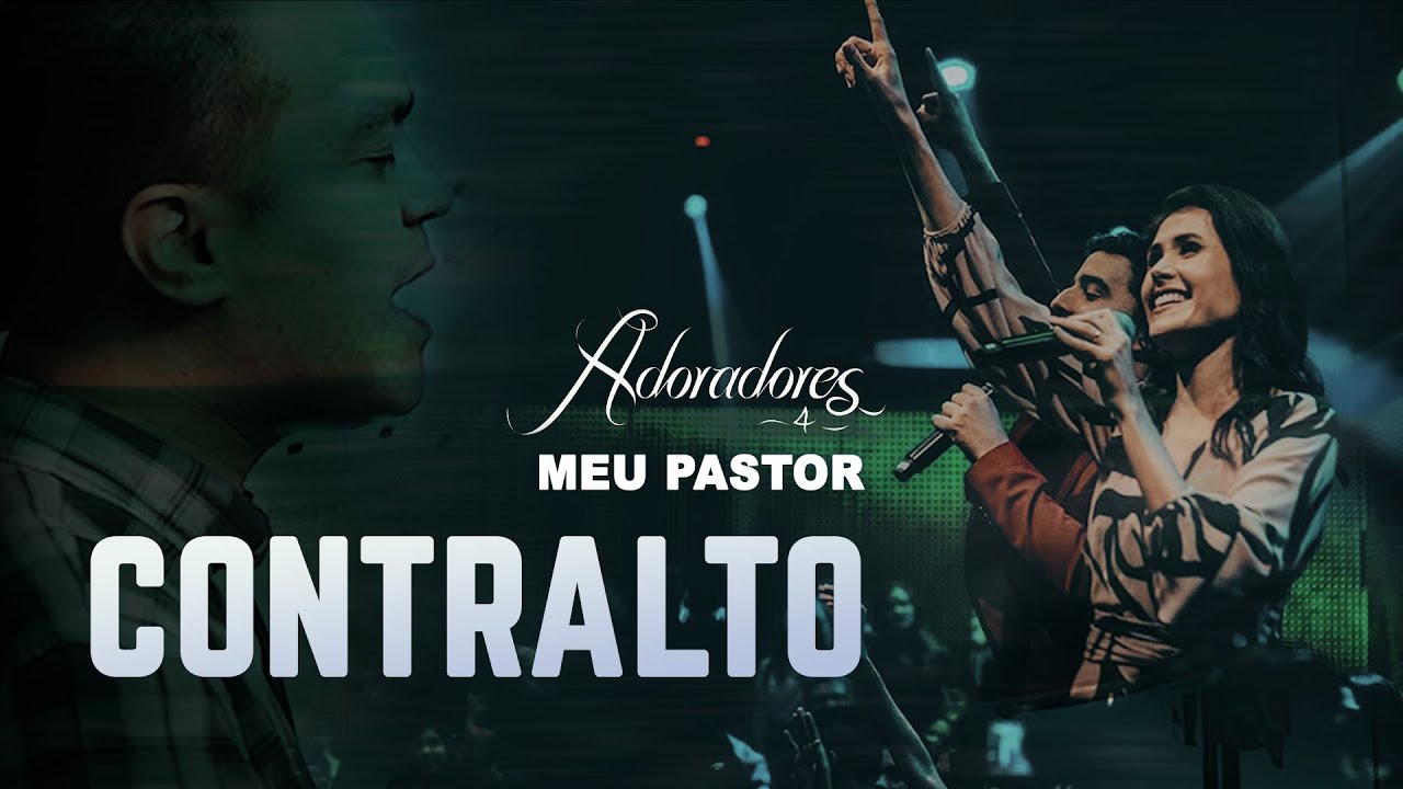 🔴 CONTRALTO - MEU PASTOR Adoradores 4