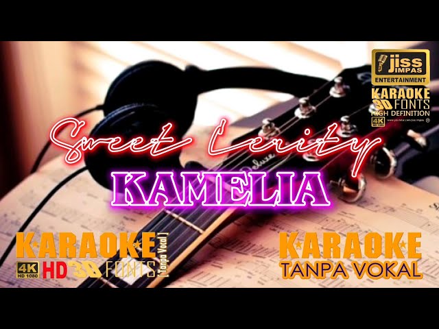 KAMELIA - Sweet Charity - KARAOKE HD [4K] Tanpa Vocal class=