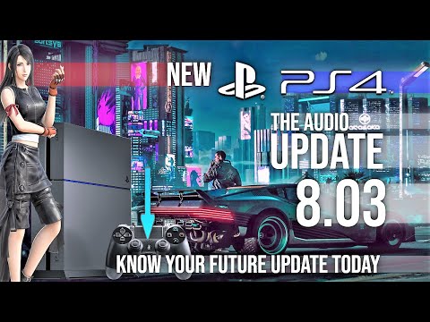 New PlayStation 4 Update 8.03 Firmware ? PS4 System Software Gaming News 2020